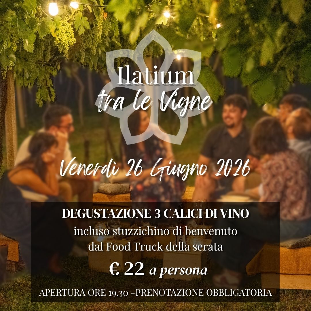 ILATIUM TRA LE VIGNE - Venerdì 26 Giugno 2026
