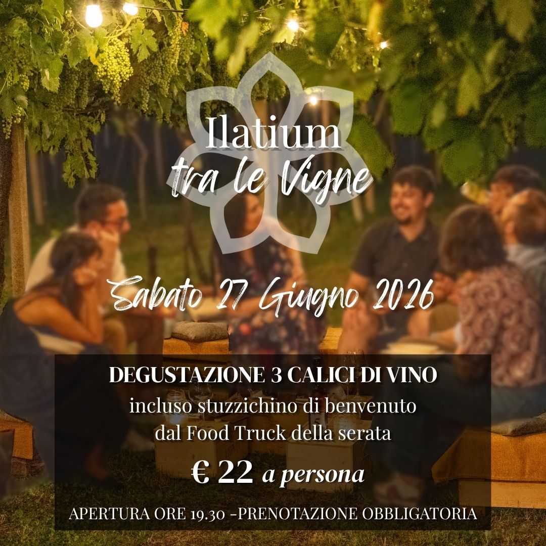 ILATIUM TRA LE VIGNE - Sabato 27 Giugno 2026