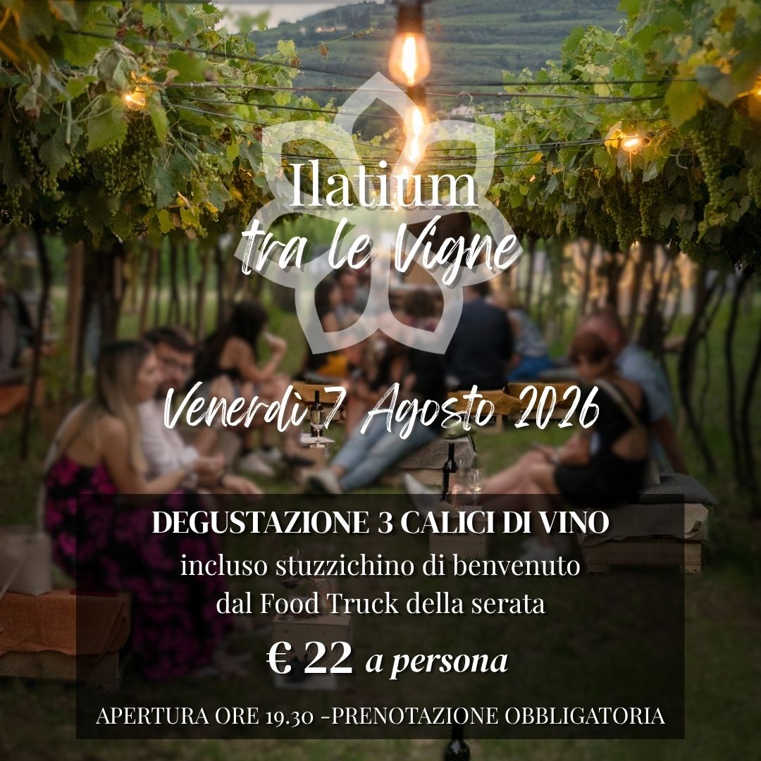 ILATIUM TRA LE VIGNE - Venerdì 7 Agosto 2026